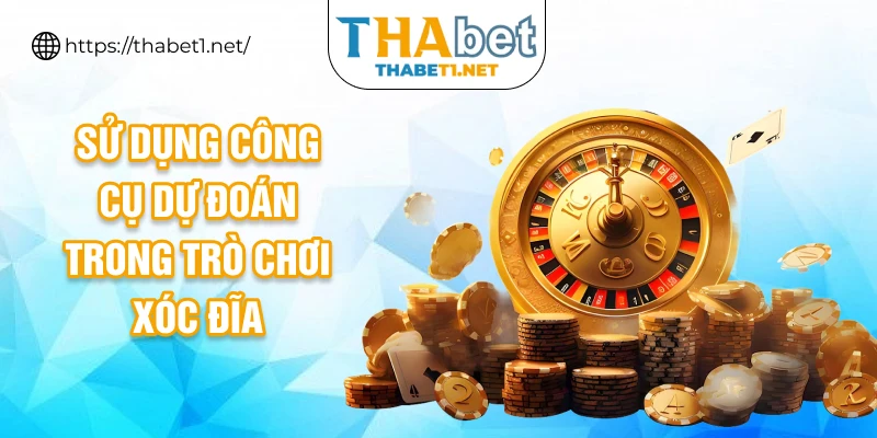 Sử dụng công cụ dự đoán trong trò chơi xóc đĩa